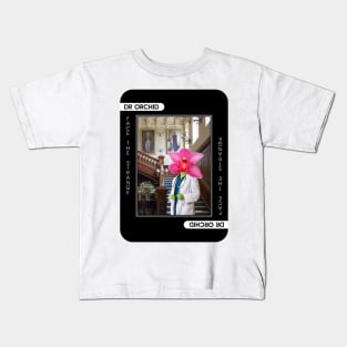 Dr Orchid Kids T-Shirt